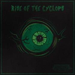 Rise of the Cyclops